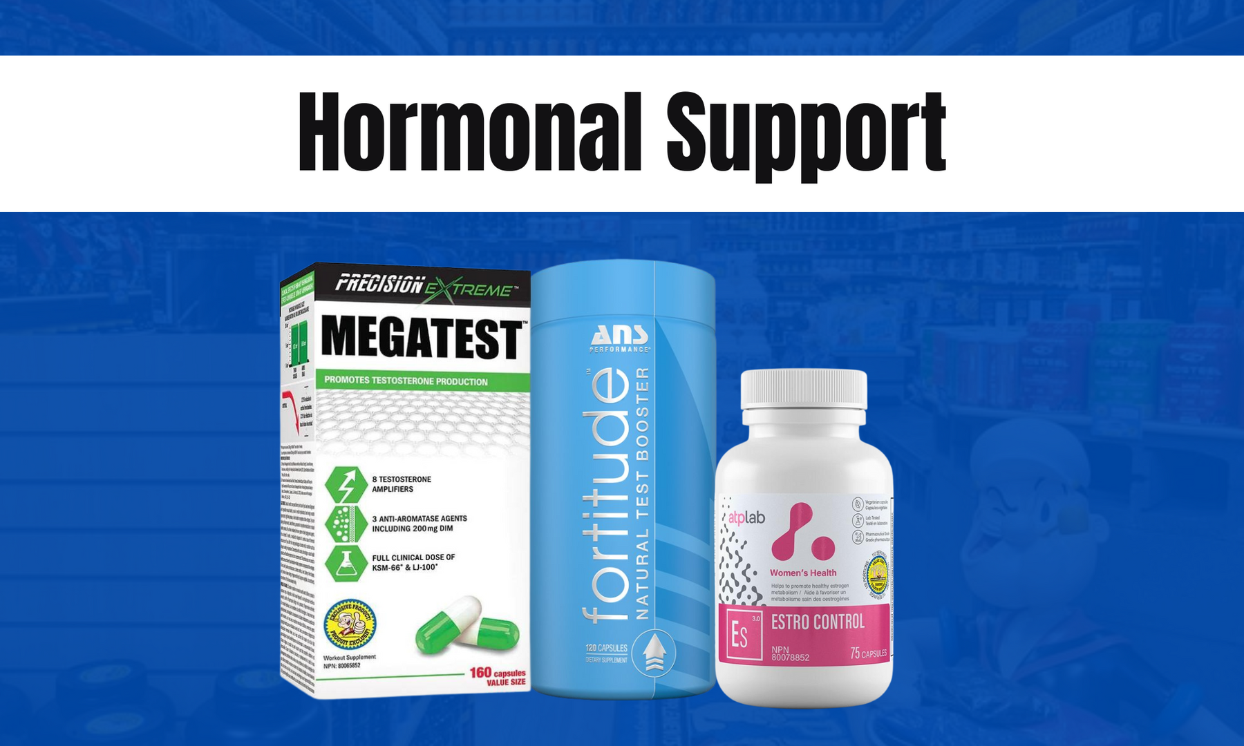 Hormonal Support