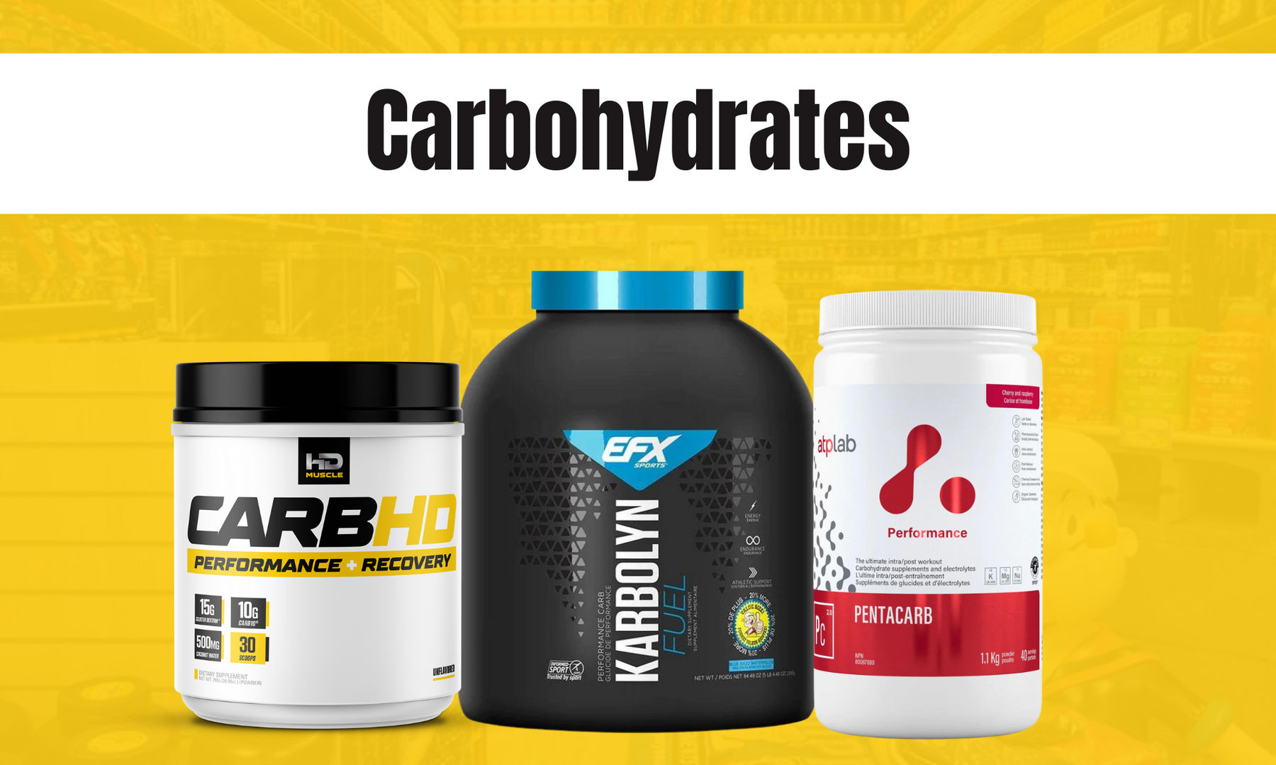 Carbohydrate Supplements