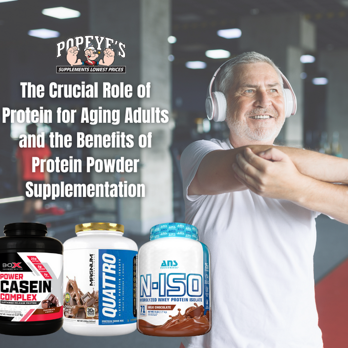 The Crucial Role of Protein for Aging Adults and the Benefits of Protein Powder Supplementation